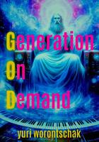   Generation on Demand