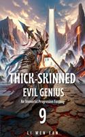   Thick-Skinned Evil Genius