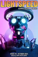   Lightspeed Magazine, Issue 173 (October 2024)