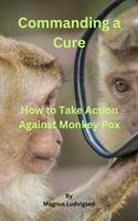   Commanding a Cure