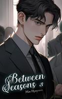   Between Seasons Vol. 3