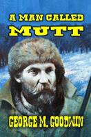   A Man Called Mutt