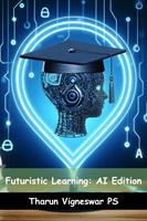   Futuristic Learning: AI Edition