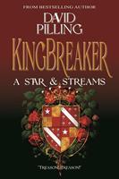   Kingbreaker: A Star & Streams