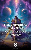 The Universal Holy Star Cultivation System