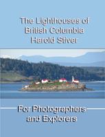   The Lighthouses of British Columbia