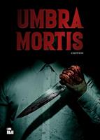   Umbra Mortis