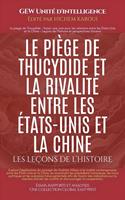   Le piège de Thucydide et la rivalité entre les États-Unis et la Chine