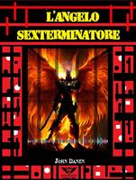   L'angelo sexterminatore