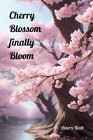   Cherry Blossom finally Bloom