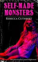   Self-Made Monsters