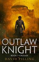 Outlaw Knight (I): Crusade