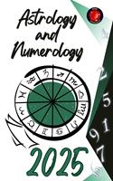 Astrology and Numerology 2025