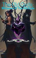   The Old Gods: Whisper Of The Old Gods