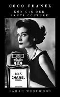   Coco Chanel Königin der Haute Couture