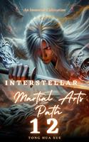  Interstellar Martial Arts Path
