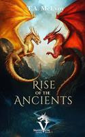  Rise of the Ancients