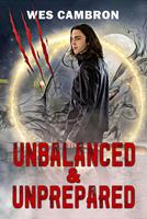   Unbalanced & Unprepared