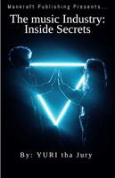 The music industry Inside Secrets