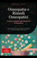 Omeopatia e Rimedi Omeopatici: Guida Completa alla Medicina Omeopatica