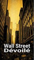   Wall Street Dévoilé : Les Secrets que Vous Devez Savoir