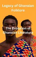 Legacy of Ghanaian Folklore