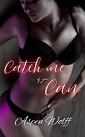   Catch Me if You Can