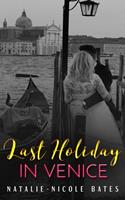   Last Holiday in Venice