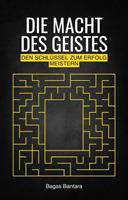   Die Macht des Geistes