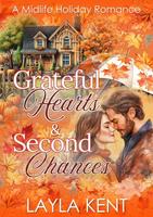   Grateful Hearts and Second Chances: A Clean Midlife Holiday Romance