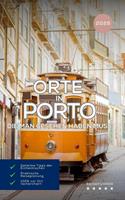   Orte in Porto die man gesehen haben muss: Reiseführer (2025)