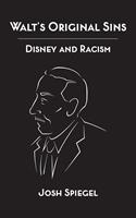Walt's Original Sins: Disney and Racism