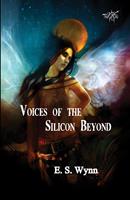   Voices of the Silicon Beyond