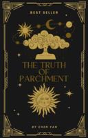   The Truth of Parchment