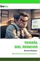   Teor&iacute;a del Rencor
