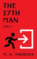   The 17th Man (Part 2)