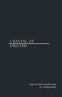   Crystal Of Dreams