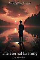 The Eternal Evening: Gay Romance