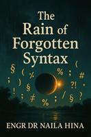   The Rain of Forgotten Syntax: ??????????????????