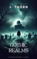   Gothic Realms