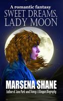   Sweet Dreams, Lady Moon