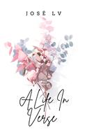   A Life In Verse