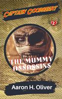   The Mummy Assassins