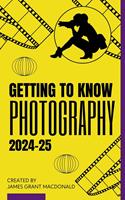   Getting to Know Photography