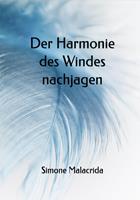 Der Harmonie des Windes nachjagen