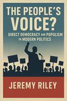   The People’s Voice? Direct Democracy and Populism in Modern Politics