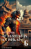   My Super AI System in an Isekai