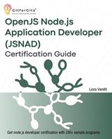 OpenJS Node.js Application Developer (JSNAD) Certification Guide