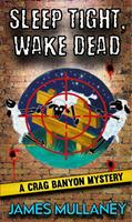   Sleep Tight, Wake Dead