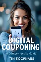   Digital Couponing: A Comprehensive Guide